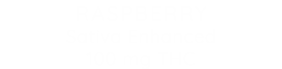 RASPBERRY Sativa Enhanced 100 mg THC