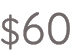 $60